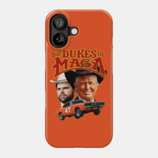 THE DUKES OF MAGA Phone Case