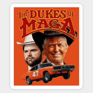 THE DUKES OF MAGA Sticker