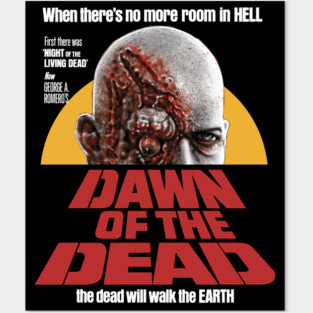 Dawn Of The Dead, George Romero, Day Of The Dead Posters and Art