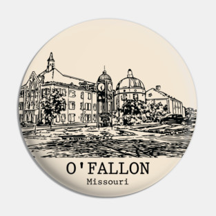 O’Fallon - Missouri Pin