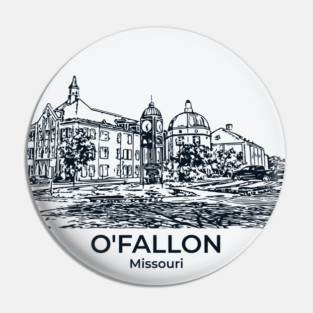 O’Fallon - Missouri Pin