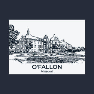 O’Fallon - Missouri T-Shirt