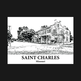 Saint Charles - Missouri T-Shirt