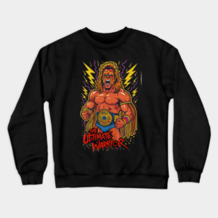 The Ultimate Warrior Wrestling T-Shirt Crewneck Sweatshirt