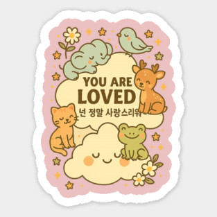 You Are Loved – Cute Kawaii Animal Cloud Design with Korean Quote Sticker