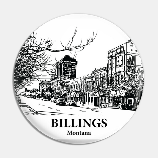 Billings - Montana Pin by Lakeric