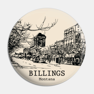 Billings - Montana Pin