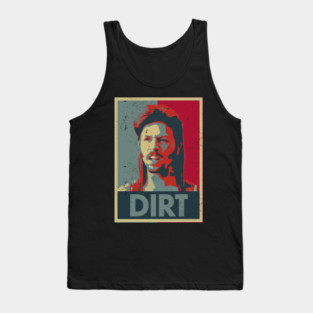 Joe Dirt Dirt Tank Top