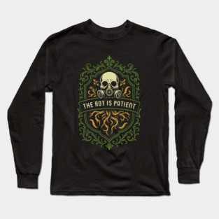 Plague Rot is Patient Marines Wargaming Long Sleeve T-Shirt