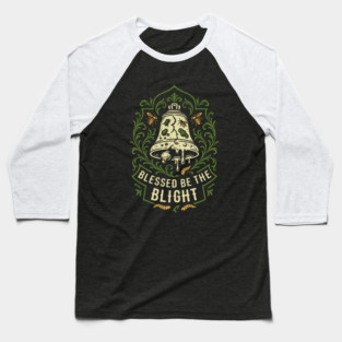 Blessed be the Blight Wargaming Baseball T-Shirt