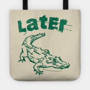 Later Alligator – Distressed Retro Reptile Graphic Tote