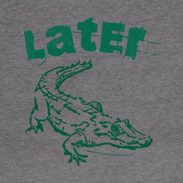 Later Alligator – Distressed Retro Reptile Graphic by DonWillisJrArt