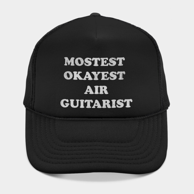 Mostest Okayest Air Guitarist – Funny Retro Typography Design by DonWillisJrArt