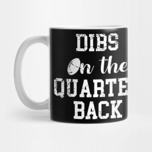 Dibs on the quarterback Mug