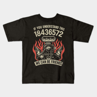 1-8-4-3-6-5-7-2-Firing-Order Kids T-Shirt