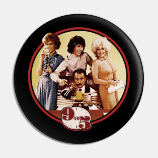 9 To 5 Comedy Movie Pin
