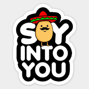 Soy Into You Cute Food Pun Design Sticker