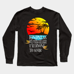 Kindness Allows Everyone to Soar - Dark Long Sleeve T-Shirt