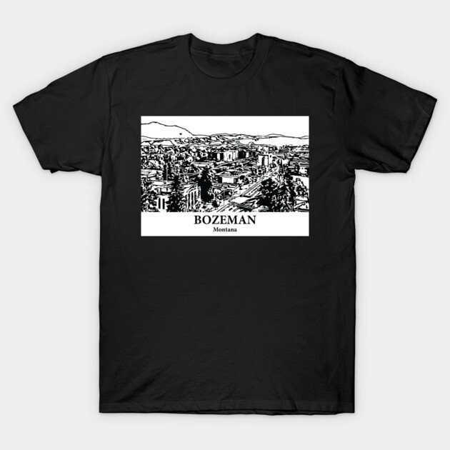 Bozeman - Montana T-Shirt by Lakeric