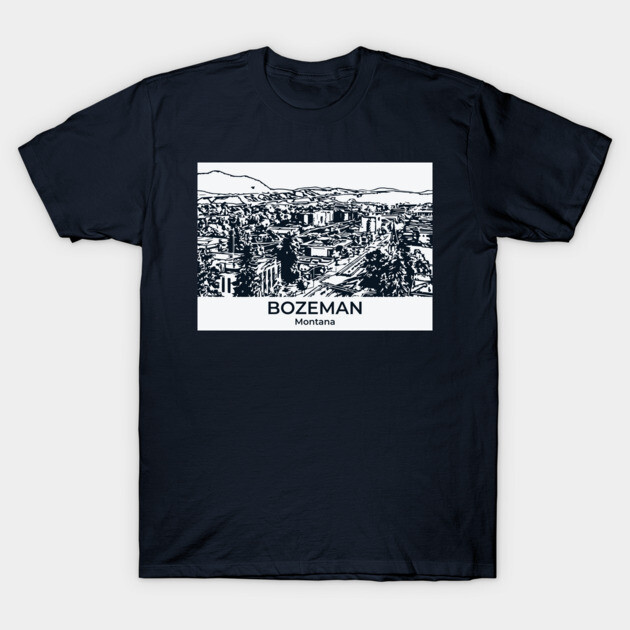 Bozeman - Montana T-Shirt by Lakeric