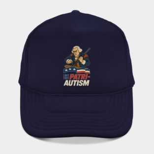 I Got that Patri-Autism Hat