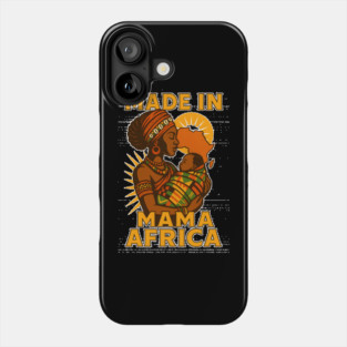 Made In Mama Africa Phone Case