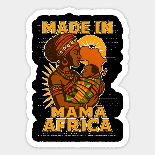 Made In Mama Africa Magnet by Roots In Royalty
