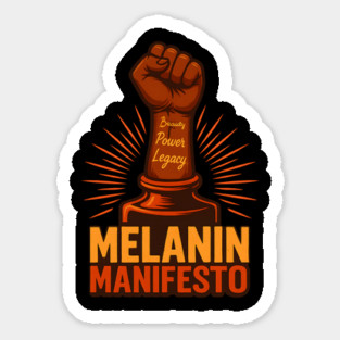 Melanin Manifesto Sticker