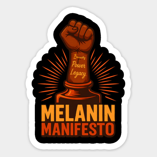 Melanin Manifesto Sticker by Roots In Royalty