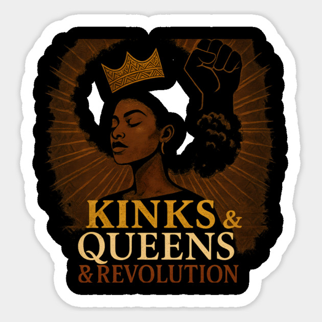 Kinks, Queens & Revolution Sticker by Roots In Royalty