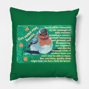 Get Some Rest Bestie Pillow