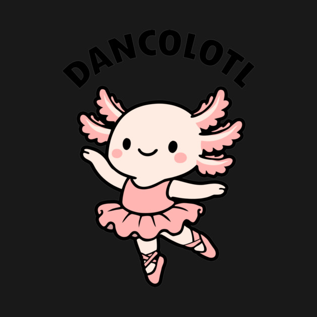 Dancolotl Axolotl Ballerina by CreativeSage