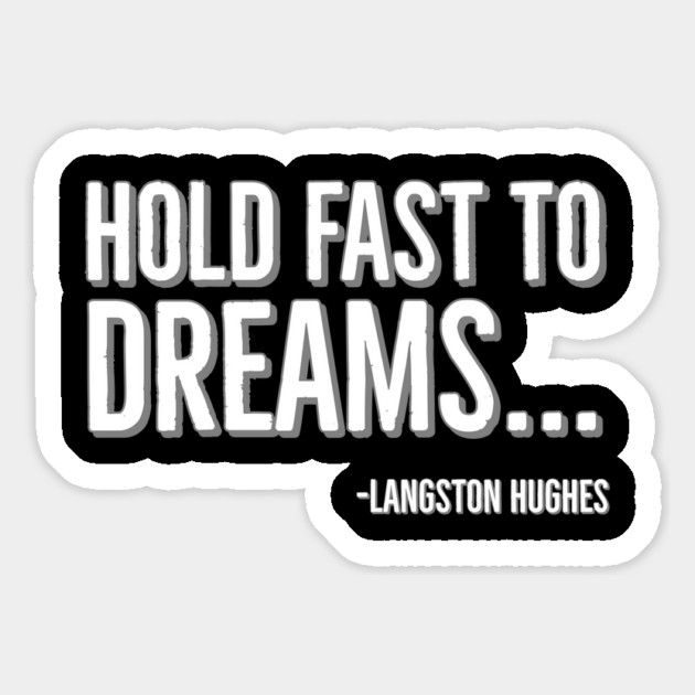 Hold Fast To Dreams, Langston Hughes, Black History, Quote Magnet by UrbanLifeApparel