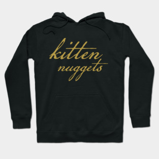Kitten Nuggets Hoodie