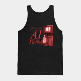 AI is the Fiutreee Tank Top