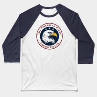 American Party Liberty Caucus Baseball T-Shirt
