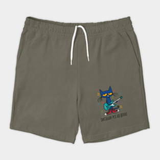 Pete The Cat Because It's All Good Shorts