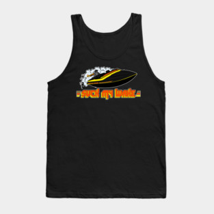SUCK MY WAKE V-Drive Jet Boat - Great Outdoors Movie Tank Top
