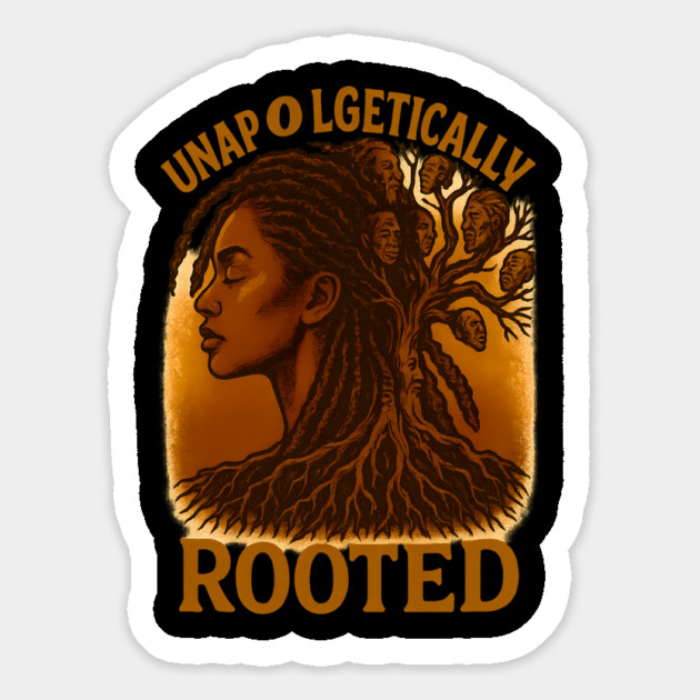 Unapologetically Rooted Magnet by Roots In Royalty