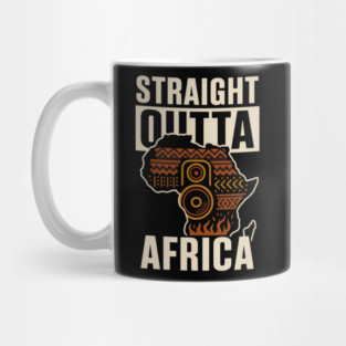 Straight Outta Africa Mug