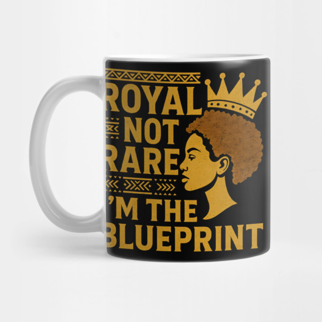 Royal Not Rare – I’M The Blueprint by Roots In Royalty