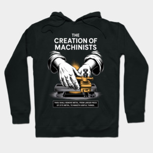 CNC Machinist I Creation of Adam CNC Operator Tools Machine Hoodie