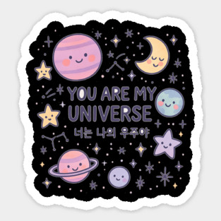 You Are My Universe – Kawaii Planets and Korean Quote Design Sticker