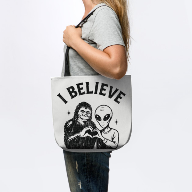 I Believe Alien Bigfoot Friendship UFO Vibes by Anticorporati