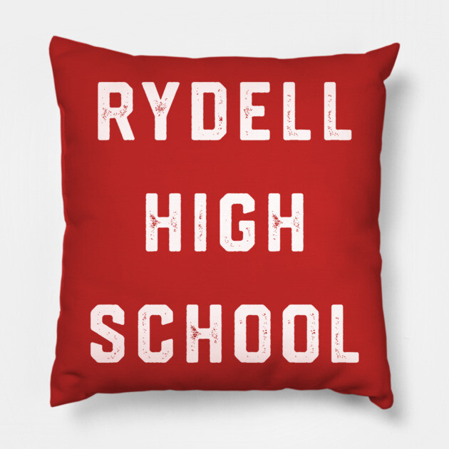 Rydell High School Pillow by Litehouse Tees