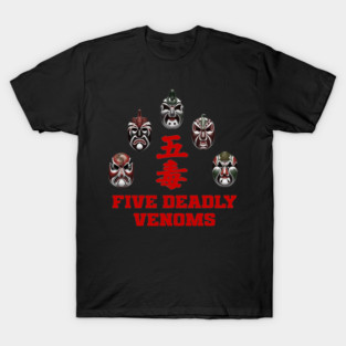 The-Five-Deadly-Venoms T-Shirt