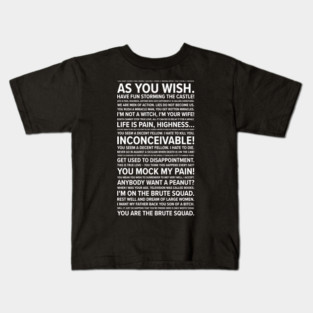 Princess Bride Quote Kids T-Shirt