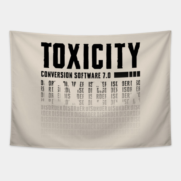 TOXICITY Tapestry by artslaves