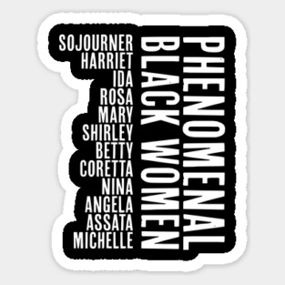 Phenomenal Black Women, African American, Black History, Afrocentric Sticker