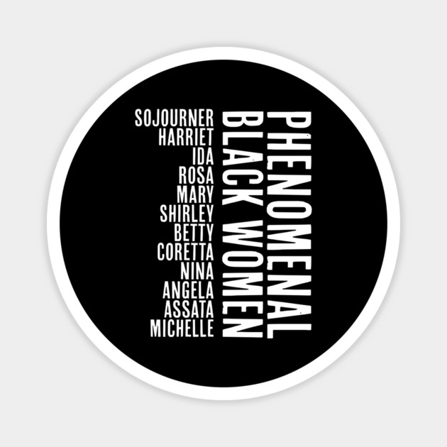 Phenomenal Black Women, African American, Black History, Afrocentric Magnet by UrbanLifeApparel